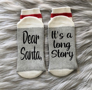 Dear Santa It was a Phase Socks