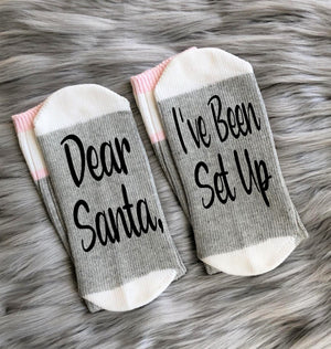 Dear Santa It was a Phase Socks